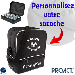 Sac 6 boules " Je peux pas j'ai pétanque " à personnaliser - Proact